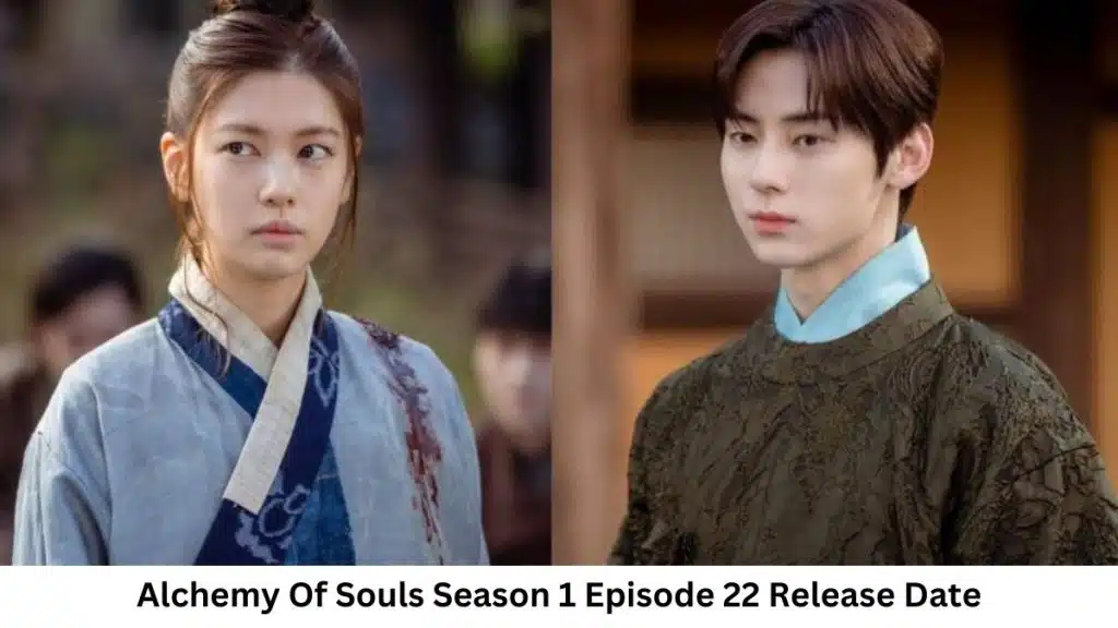 Alchemy Of Souls Season 1 Episode 22 Release Date and