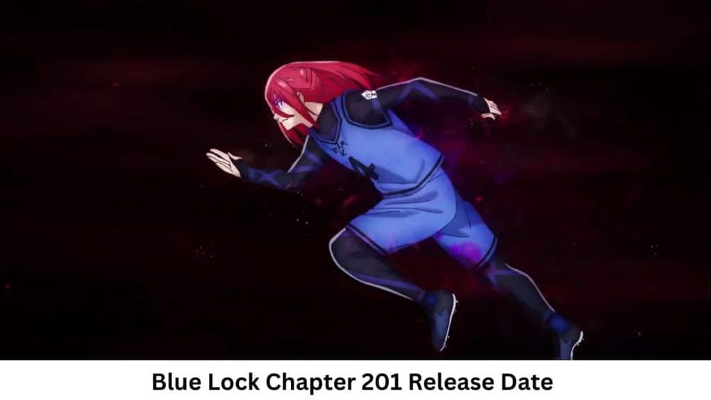 Blue Lock Chapter 201 Release Date and Time Countdown When