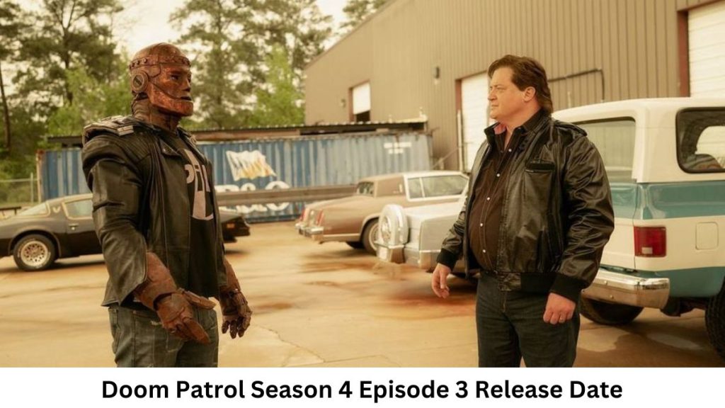 Doom Patrol Season 4 Episode 3 Release Date and Time