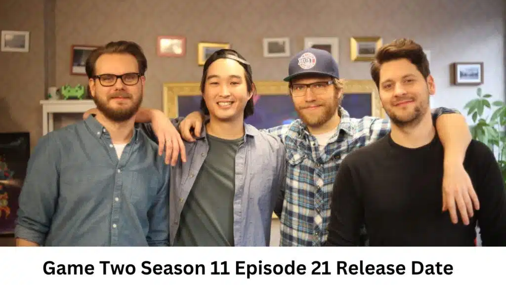Game Two Season 11 Episode 21 Release Date and Time