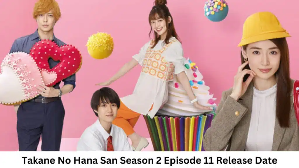 Takane No Hana San Season 2 Episode 11 Release Date